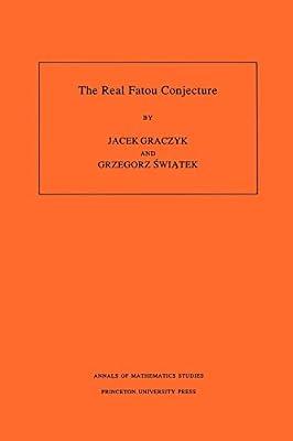 The Real Fatou Conjecture. (AM-144), Volume 144 by Swiatek, Grzegorz; Graczyk, Jacek | Paperback | Mathematics