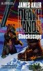 Shockscape: 18 (Deathlands) by Axler, James | Mass_Market | Science Fiction