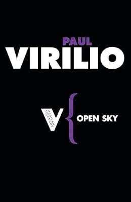 Open Sky: 35 (Radical Thinkers) by Virilio Paul | Paperback | Philosophy