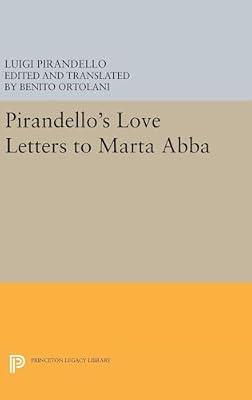 Pirandello's Love Letters to Marta Abba by Pirandello, Luigi | Hardcover | Literary Collections