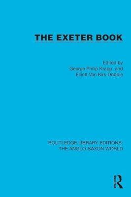 The Exeter Book (Routledge Library Editions: the Anglo-saxon World) | Paperback | History