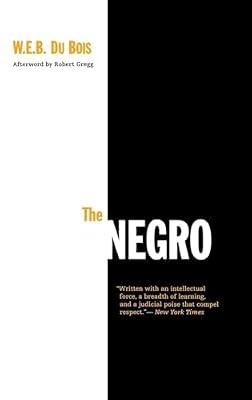 The Negro by Du Bois, W. E. B.; Gregg, Robert | Paperback | History Of The Americas