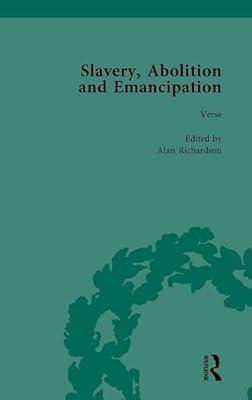 Slavery, Abolition and Emancipation: Writings in the British Romantic Period (4) by Mellor, Anne K.; Kitson, Peter J.; Lee, Debbie; Walvin, James | Hardcover | Literary Criticism