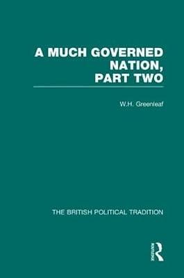 Much Governed Nation (3) by Greenleaf, W. H. | Hardcover | Political Science