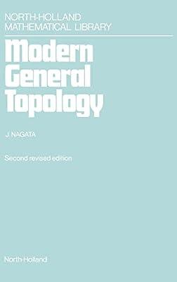 Modern General Topology (Volume 33) (North-Holland Mathematical Library, Volume 33) by Nagata, J.-I. | Hardcover | Geometry