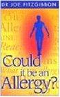 Could it be an Allergy? by Fitzgibbon, Joe | Paperback | Allergies