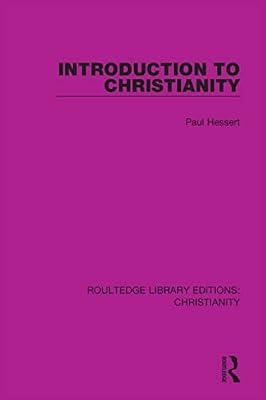 Introduction to Christianity (Routledge Library Editions: Christianity) by Hessert, Paul | Paperback | Religion: General