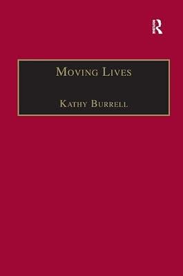 Moving Lives: Narratives of Nation And Migration Among Europeans in Post-War Britain (Research in Migration and Ethnic Relations) by Burrell, Kathy | Hardcover | Social Science
