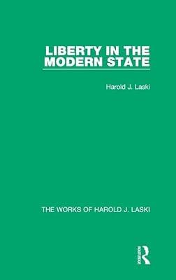 Liberty in the Modern State (The Works of Harold J. Laski) by Laski, Harold J. | Hardcover | Political Science