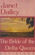 The Bride of the Delta Queen by Dailey, Janet | Paperback