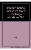Math, Grade 1 Challenge Workbook: Harcourt School Publishers Math (Math 02 Y010) by Hsp | Paperback | Juvenile Nonfiction
