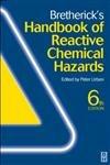 Bretherick's Handbook of Reactive Chemical Hazards: An Indexed Guide to Published Data by Bretherick, L. | Hardcover | Industrial Chemistry