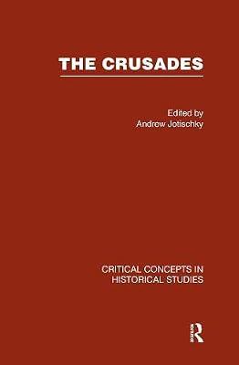 The Crusades (Critical Concepts in Historical Studies) | Hardcover | General & World History