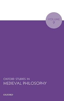 Oxford Studies in Medieval Philosophy (9) | Hardcover | Philosophy