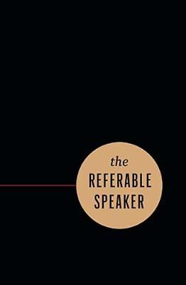 The Referable Speaker: Your Guide to Building a Sustainable Speaking Career-No Fame Required by Port, Michael; Davis, Andrew | Paperback | Language Arts & Disciplines