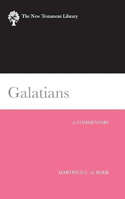 Galatians: A Commentary (The New Testament Library) by de Boer, Martinus C. | Hardcover | Biblical Commentaries