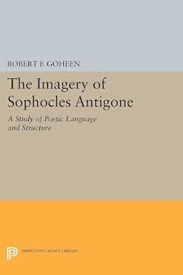 Imagery of Sophocles Antigone by Goheen, Robert Francis | Paperback | Literary Criticism