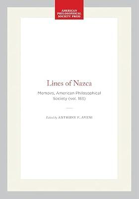 The Lines of Nazca: Memoirs, American Philosophical Society (Vol. 183) (Memoirs of the American Philosophical Society) | Hardcover | History