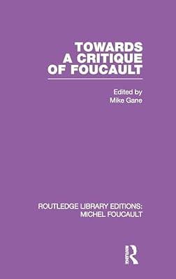 Towards a Critique of Foucault: Foucault, Lacan and the question of ethics. | Hardcover | Philosophy