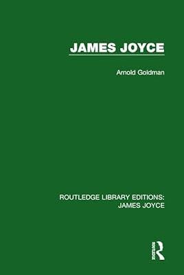 James Joyce: 1 (Routledge Library Editions: James Joyce, 1) | Hardcover | Literary Criticism