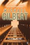 Flashpoint by Gilbert, Michael | Paperback | Thriller
