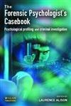 The Forensic Psychologist's Casebook: Psychological Profiling and Criminal Investigation | Paperback | Social Science