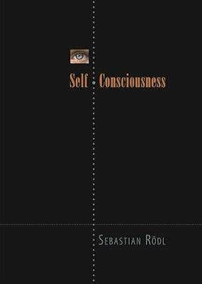 Self-Conciousness by Rodl, Sebastian | Hardcover | Philosophy