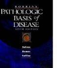 Robbins Pathologic Basis of Disease by Collins, Tucker; Cotran, Ramzi S.; Kumar, Vinay | Hardcover | Pathology