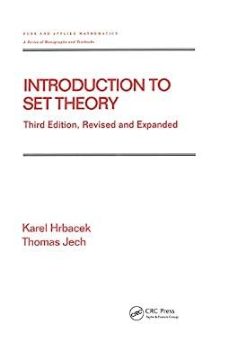 Introduction to Set Theory: Third Edition, Revised and Expanded: 220 (Pure & Applied Mathematics) by Jech, Thomas; Hrbacek, Karel | Hardcover | Set Theory