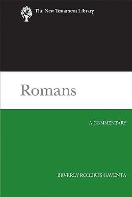 Romans: A Commentary (New Testament Library) by Gaventa, Beverly Roberts | Hardcover | Religion