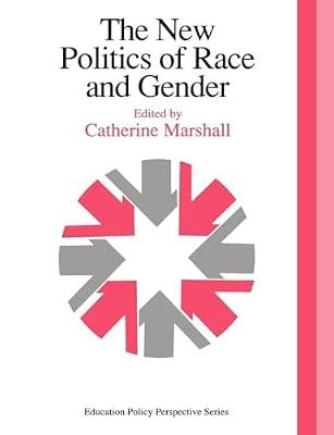 The New Politics of Race and Gender: The 1992 Yearbook of the Politics of Education Association (Education Policy Perspective Series) | Paperback | Social Science