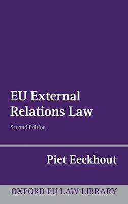 EU External Relations Law (Oxford Eu Law Library) by Eeckhout, Piet | Hardcover | International Relations