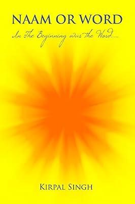 Naam or Word by Singh Kirpal | Paperback