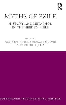 Myths of Exile: History and Metaphor in the Hebrew Bible (Copenhagen International Seminar) | Hardcover | Religion