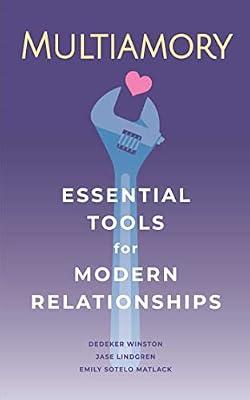 MULTIAMORY: Essential Tools for Modern Relationships by Matlack, Emily Sotelo; Winston, Dedeker; Lindgren, Jase | Paperback | Social Science