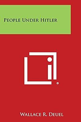 People Under Hitler by Deuel, Wallace R | Paperback | Literary Collections