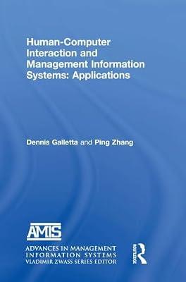 Human-computer Interaction and Management Information Systems: Applications (Advances in Management Information Systems) | Hardcover | Computers