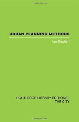 Urban Planning Methods: Research and Policy Analysis by Bracken, Ian | Hardcover | Social Science