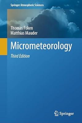 Micrometeorology (Springer Atmospheric Sciences) by Mauder, Matthias; Foken, Thomas | Hardcover | Meteorology & Climatology