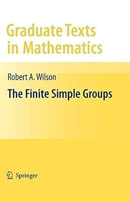 The Finite Simple Groups: 251 (Graduate Texts in Mathematics) by Wilson, Robert A. | Hardcover | Mathematics