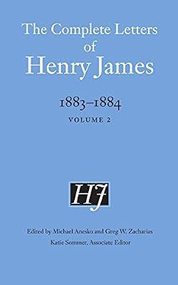 The Complete Letters of Henry James, 1883–1884: Volume 2 by James, Henry | Hardcover | Diaries