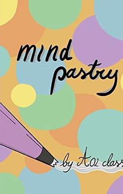 Mind Pastry by Class, A02 | Paperback | Poetry (Children'S