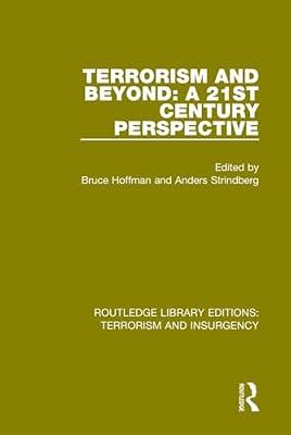 Terrorism and Beyond: The 21st Century (Routledge Library Editions: Terrorism and Insurgency) | Hardcover | Political Science