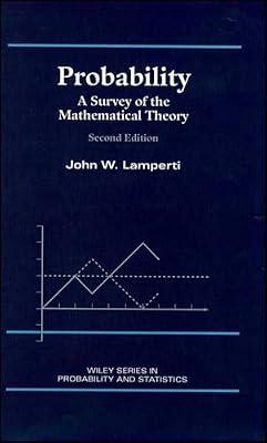 Probability: A Survey of the Mathematical Theory: 310 (Wiley Series in Probability and Statistics) by Lamperti, John W. | Hardcover | Mathematics