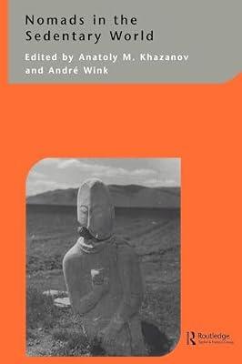 Nomads in the Sedentary World (Curzon in Association With Iias) by Wink, Andre | Paperback | Social Science