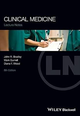 Clinical Medicine (Lecture Notes) by Bradley, John R.; Gurnell, Mark; Wood, Diana F. | Paperback | Medical