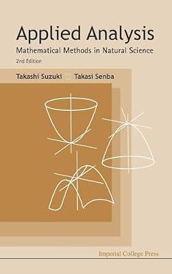 Applied Analysis: Mathematical Methods in Natural Science by Senba Takasi Et Al | Paperback | Calculus & Mathematical Analysis