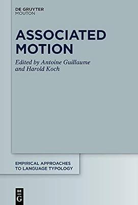 Associated Motion: 64 (Empirical Approaches to Language Typology [EALT], 64) | Perfect | Grammar