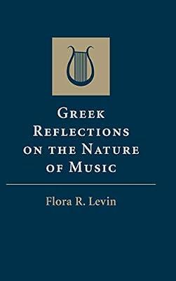 Greek Reflections on the Nature of Music by Levin, Flora R. | Hardcover | History