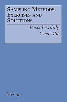 Sampling Methods: Exercises And Solutions by Tillé, Yves; Ardilly, Pascal | Paperback | Mathematics